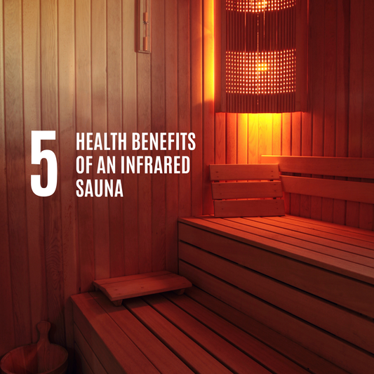 5 Health Benefits of Infrared Saunas